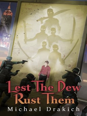 cover image of Lest the Dew Rust Them